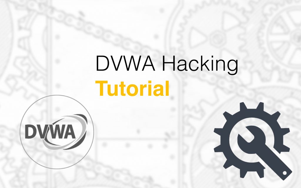DVWA Hacking Tutorial